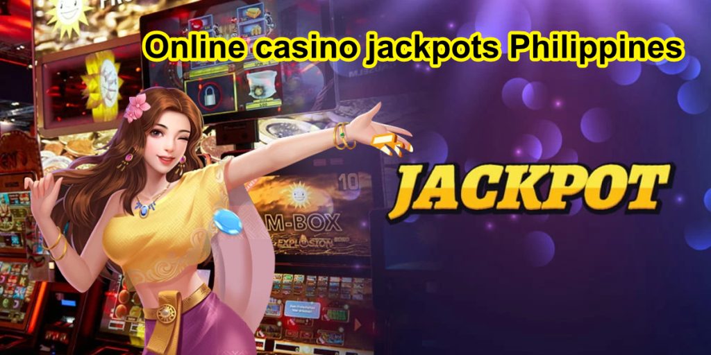 Online casino jackpots Philippines1