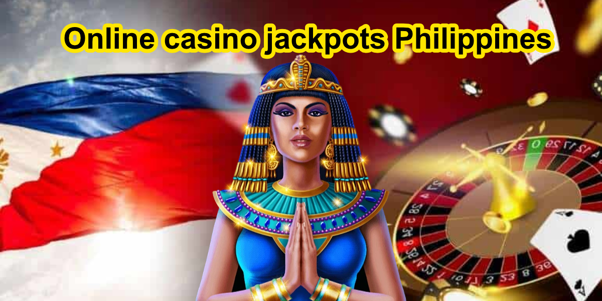 Online casino jackpots Philippines3